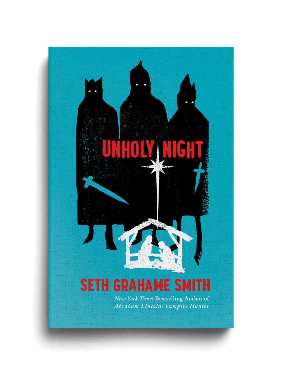 Seth Grahame Smith – Unholy Night Book Cover – The Heads of State